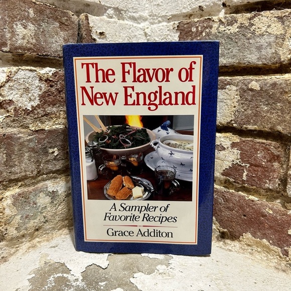 The Flavor of New England. A Sampler of Favorite Recipes by Grace Additon. - Picture 1 of 9